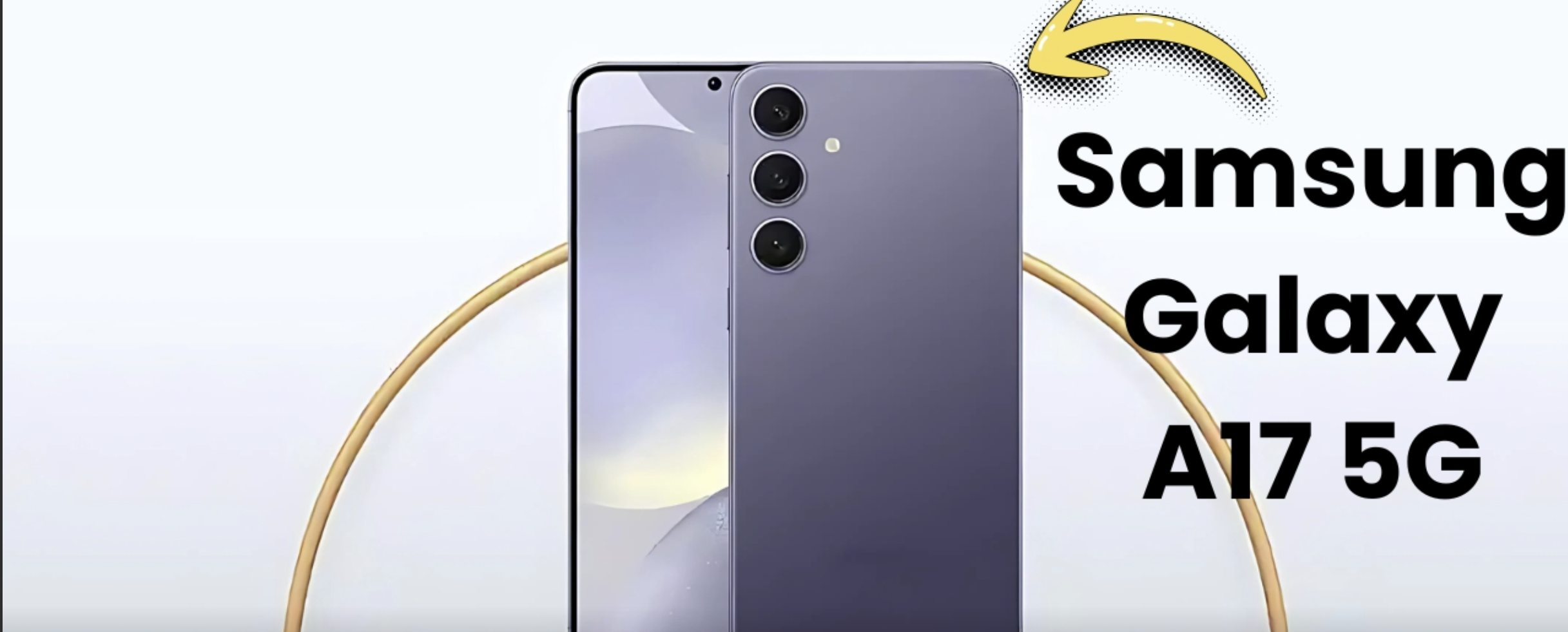 Samsung Galaxy A17 5G Full Specifications, Features & Expected Price in Pakistan (2025)