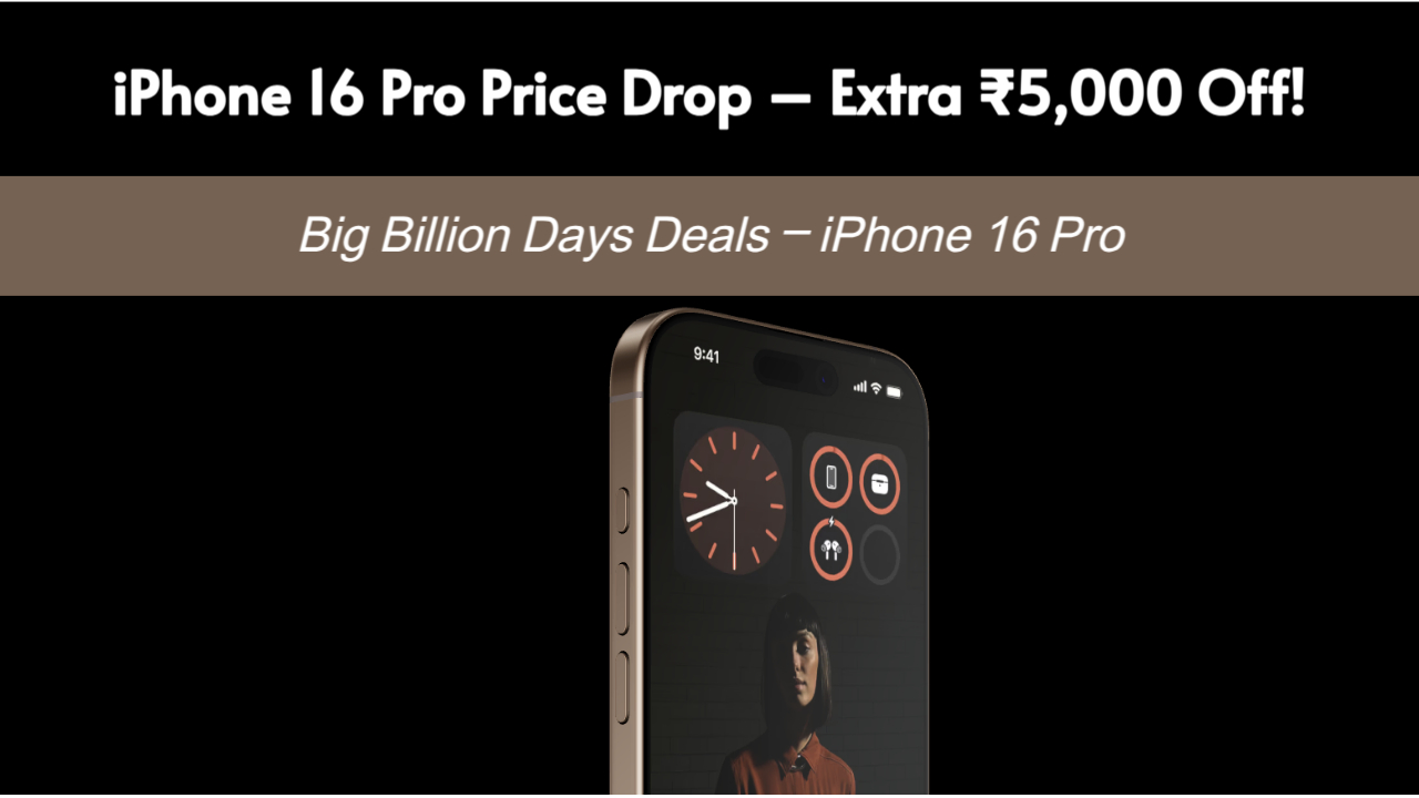 Apple iPhone 16 Pro Price Drop in India 2025 | Flipkart Deals & Cashback Offers