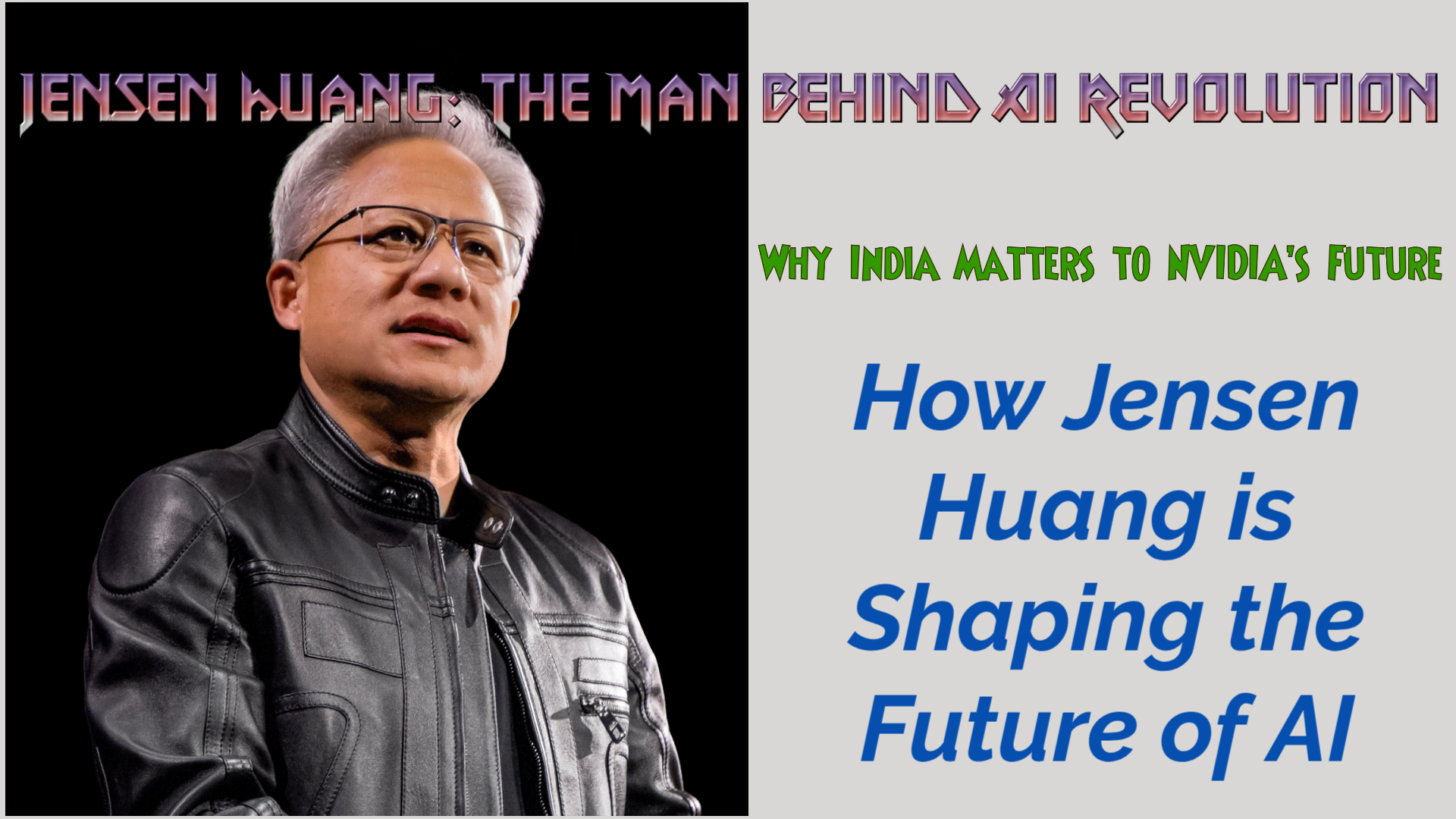 Jensen Huang and India’s AI Future: How NVIDIA is Powering the Next Tech Revolution