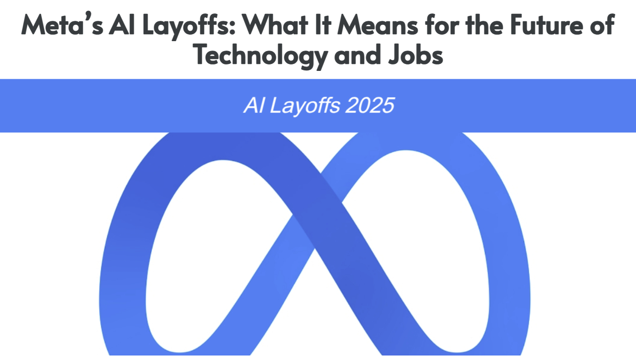 Meta AI Layoffs 2025: Why Meta Is Restructuring Its AI Division