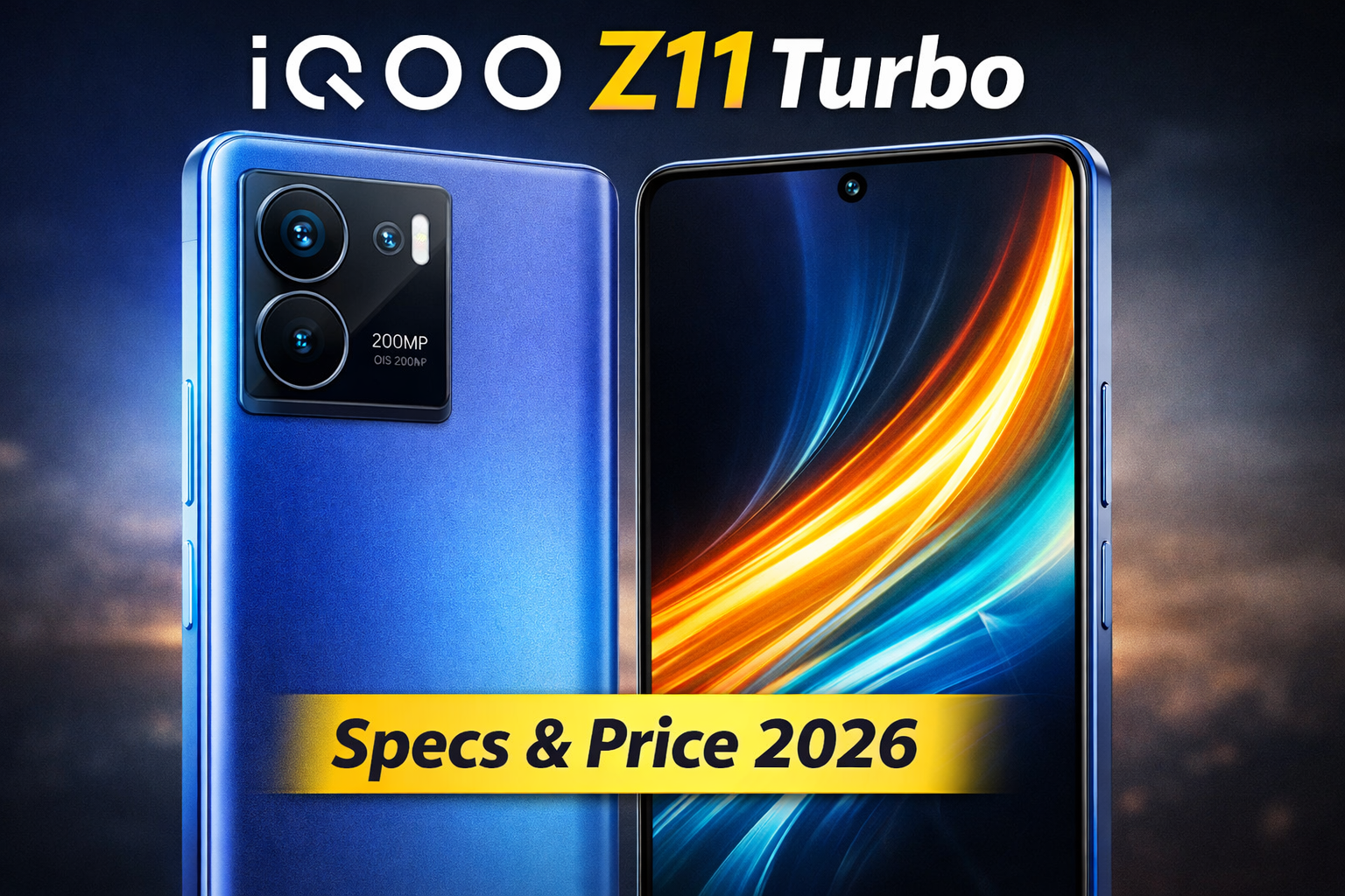 iQOO Z11 Turbo Specs, Price & Features 2026 – Snapdragon 8 Gen 5, 200MP Camera