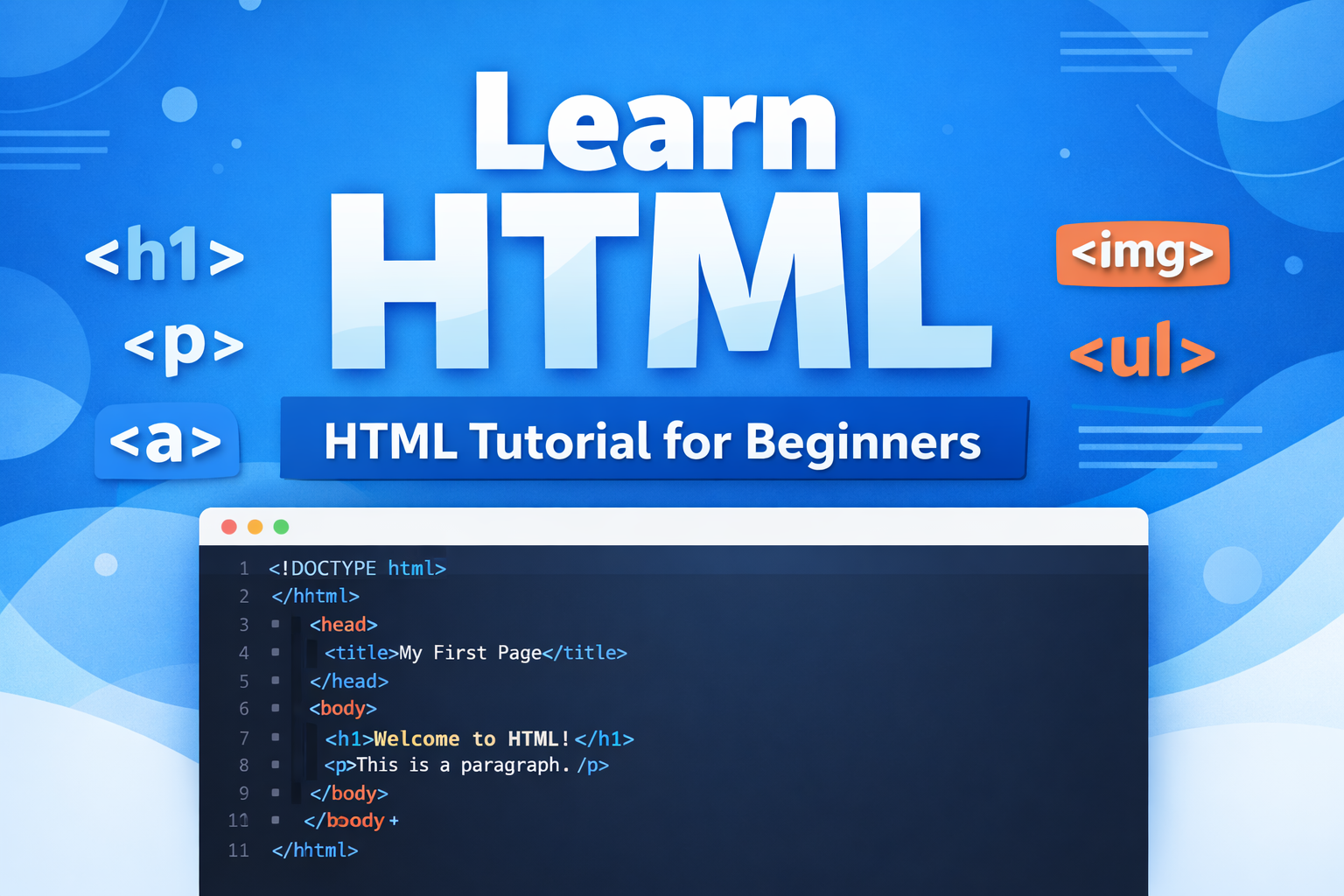 Learn HTML: Complete HTML Tutorial for Beginners