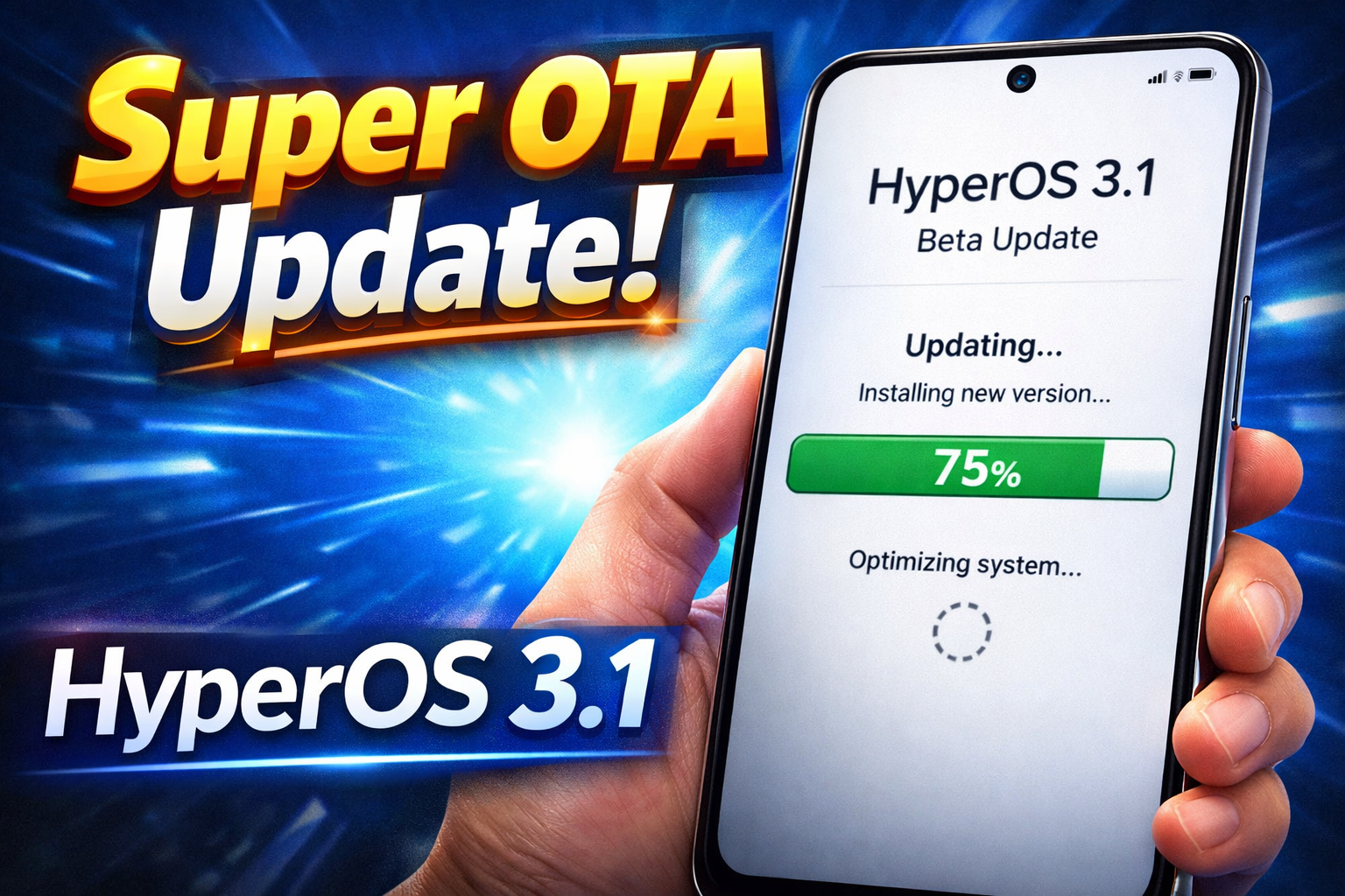 Xiaomi HyperOS 3.1 Introduces Super OTA for Faster Updates
