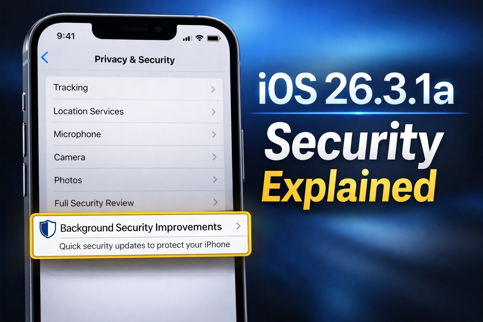 iPhone iOS 26.3.1a: Background Security Explained