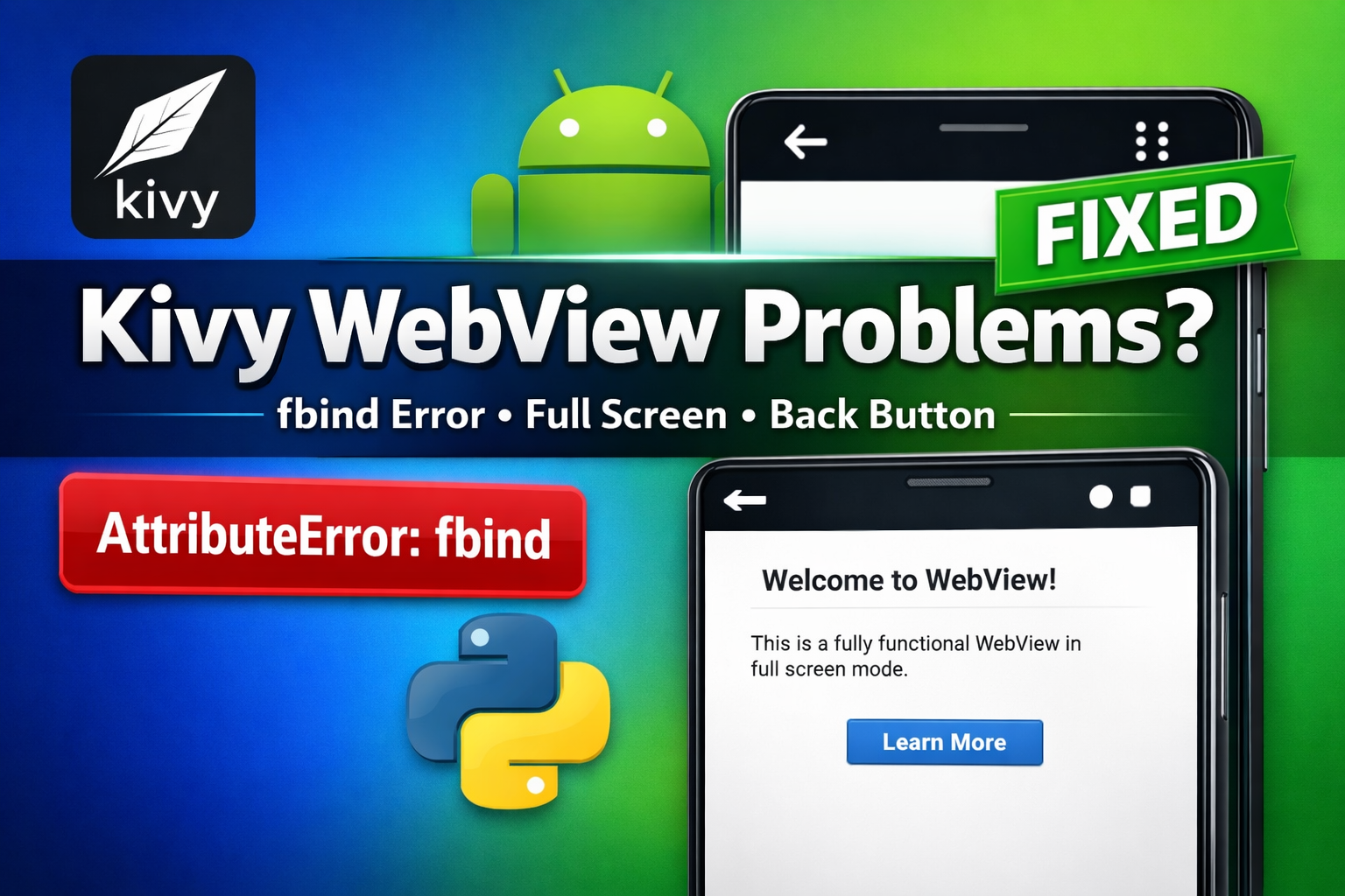 Why Android Native WebView Is Challenging in Kivy? Complete Guide (2026)